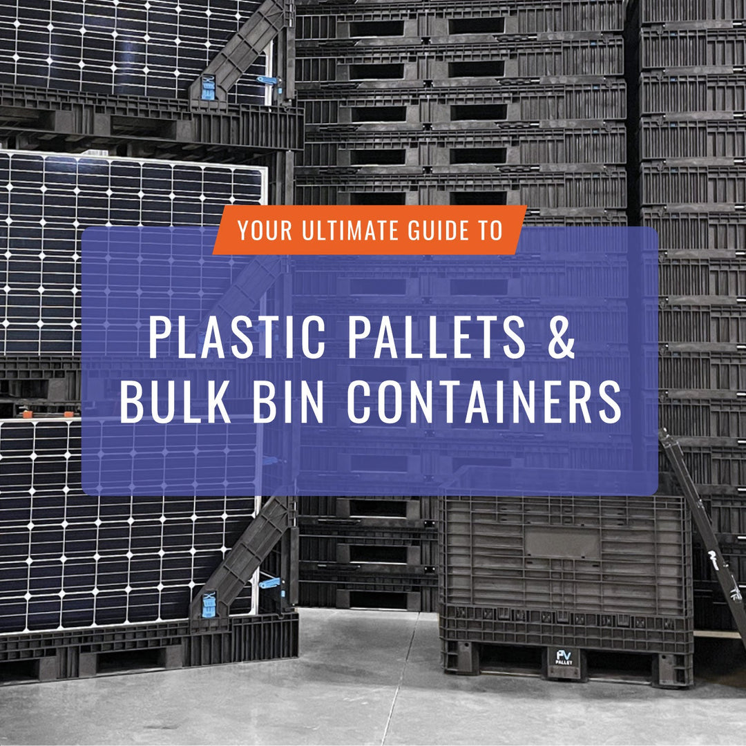 Your Ultimate Guide to Plastic Pallets and Bulk Bin Containers